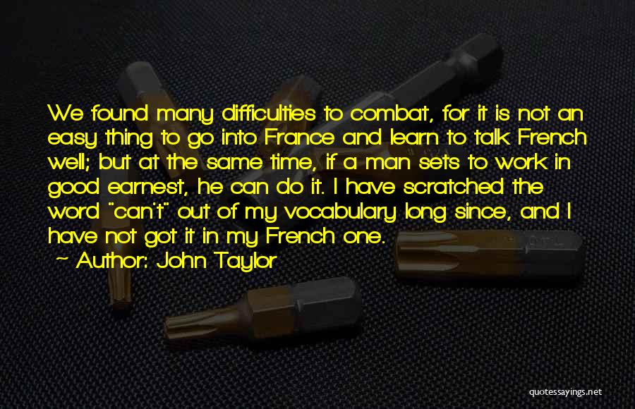 John Taylor Quotes 1851042