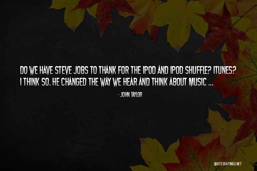 John Taylor Quotes 1872429 John Taylor Quotes 1872429