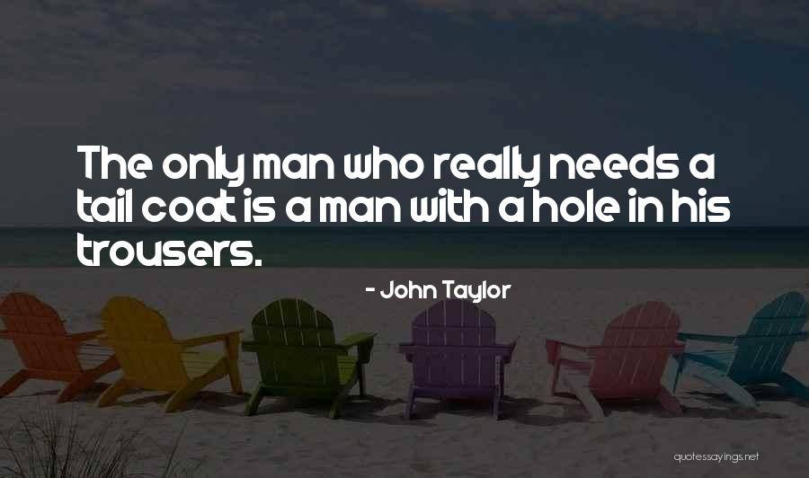 John Taylor Quotes 2198013