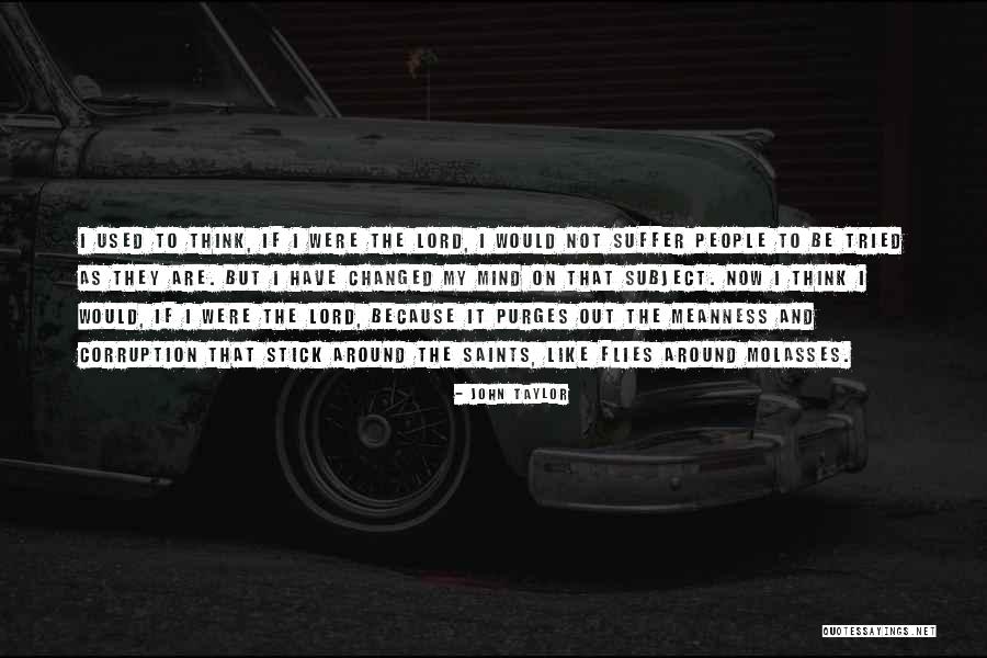 John Taylor Quotes 451575 John Taylor Quotes 451575