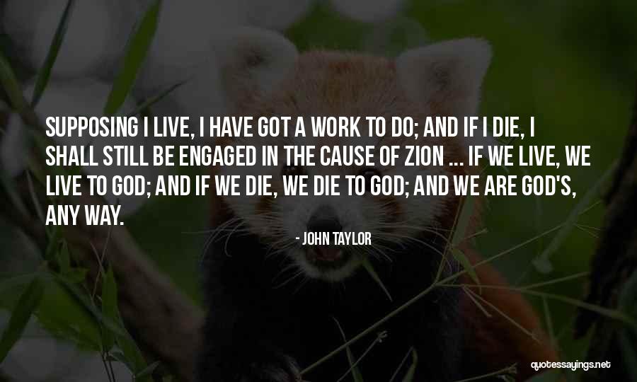 John Taylor Quotes 976937 John Taylor Quotes 976937