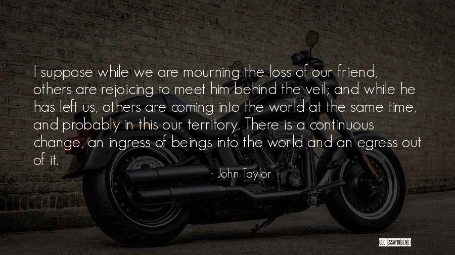 John Taylor Quotes 982153