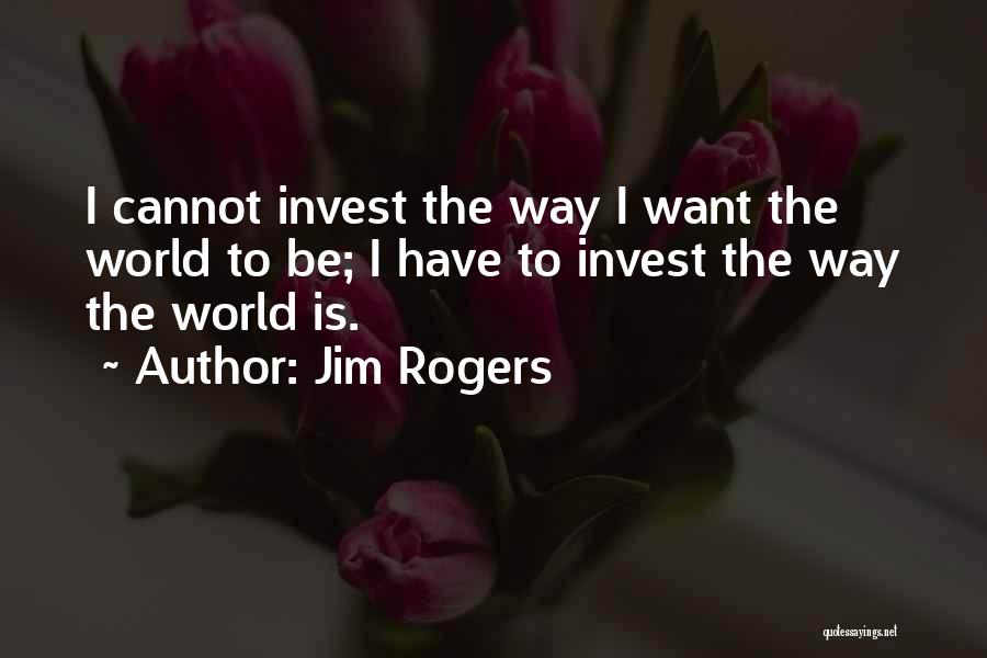 John Teller Journal Quotes By Jim Rogers