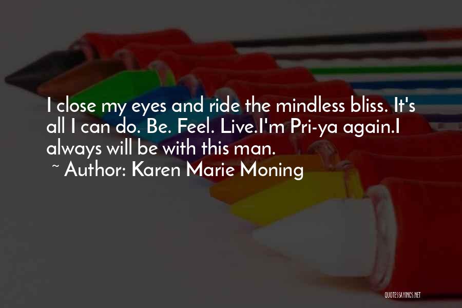 John Teller Journal Quotes By Karen Marie Moning