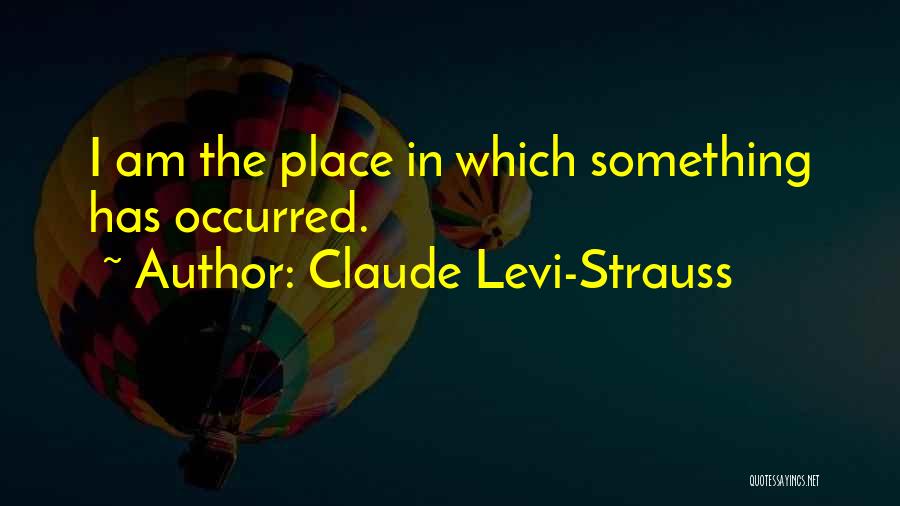 John Templeton Mccarty Quotes By Claude Levi-Strauss