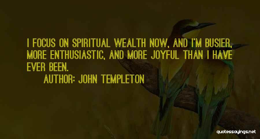 John Templeton Quotes 1140906