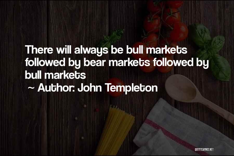 John Templeton Quotes 1749307