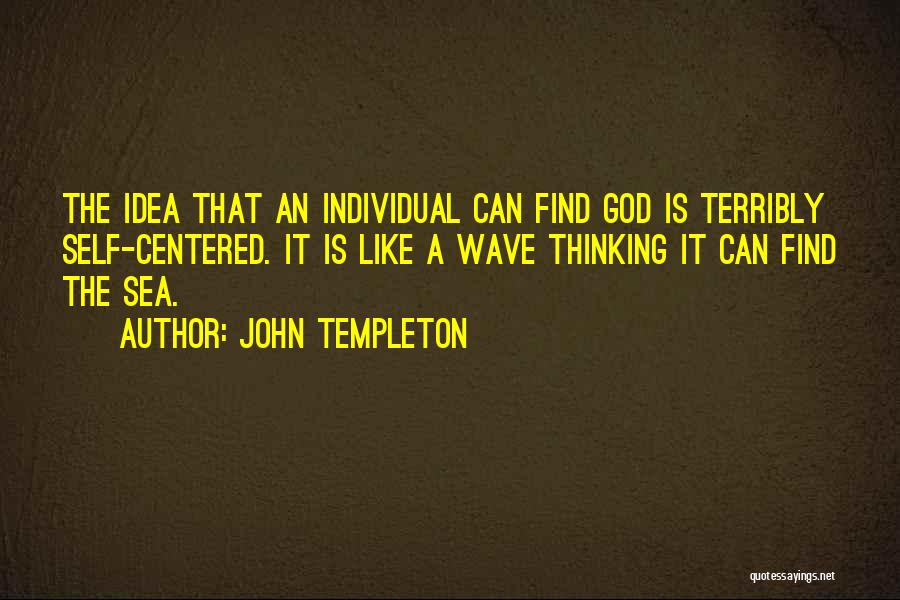 John Templeton Quotes 256468