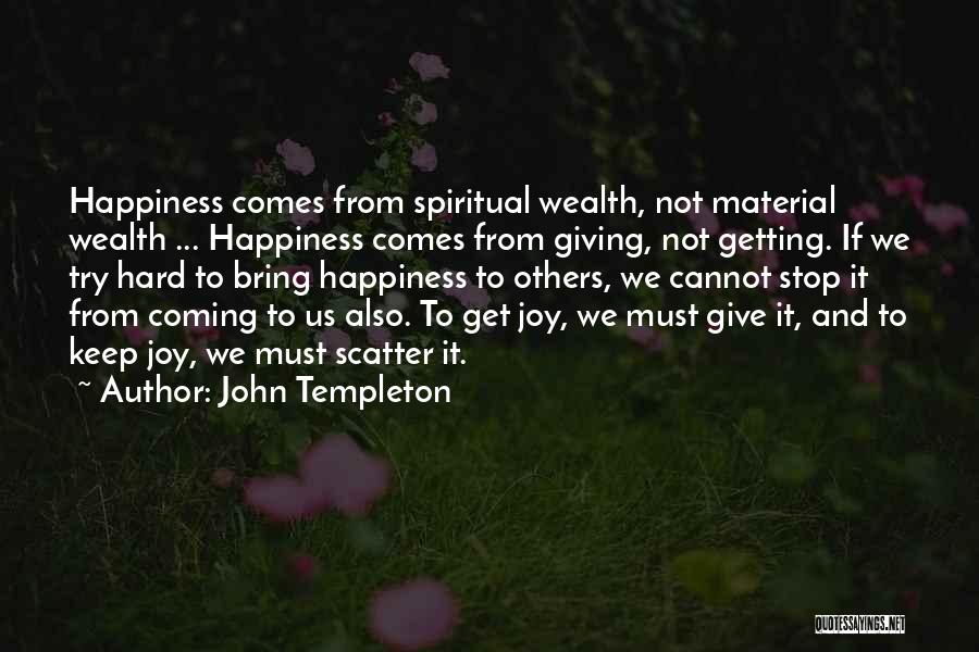 John Templeton Quotes 282359