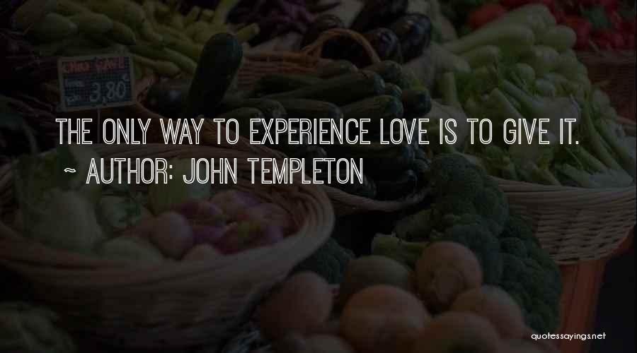 John Templeton Quotes 447427
