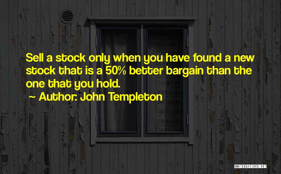John Templeton Quotes 586170