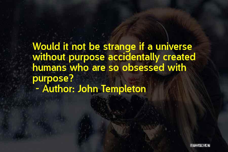 John Templeton Quotes 627100