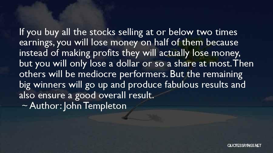 John Templeton Quotes 632299