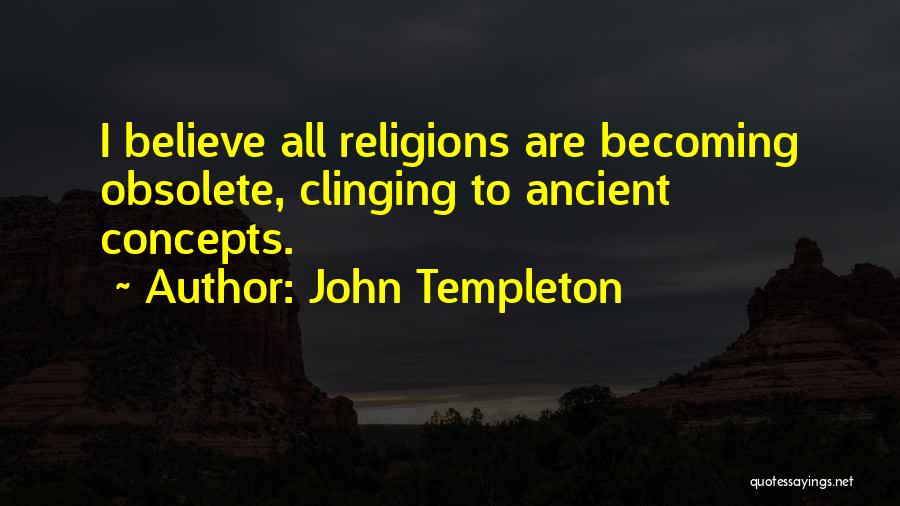 John Templeton Quotes 820378