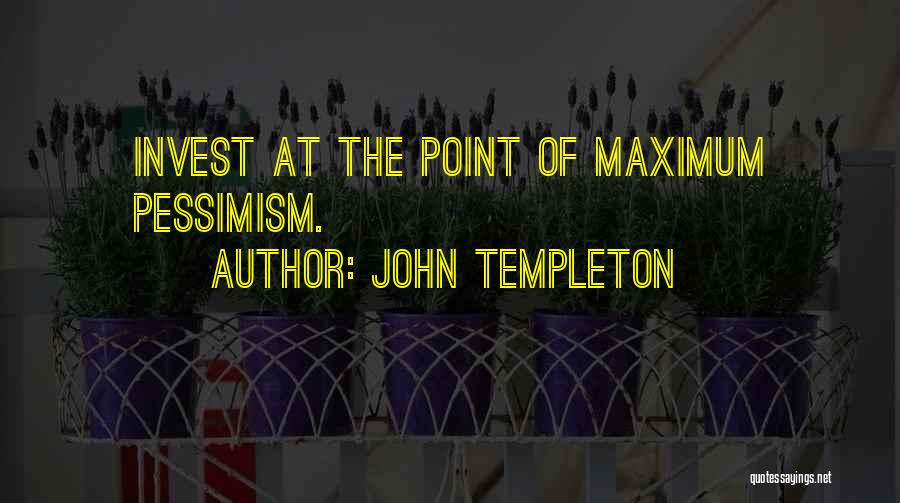 John Templeton Quotes 956674