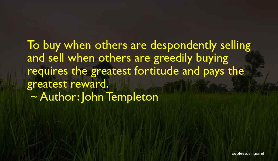 John Templeton Quotes 989856