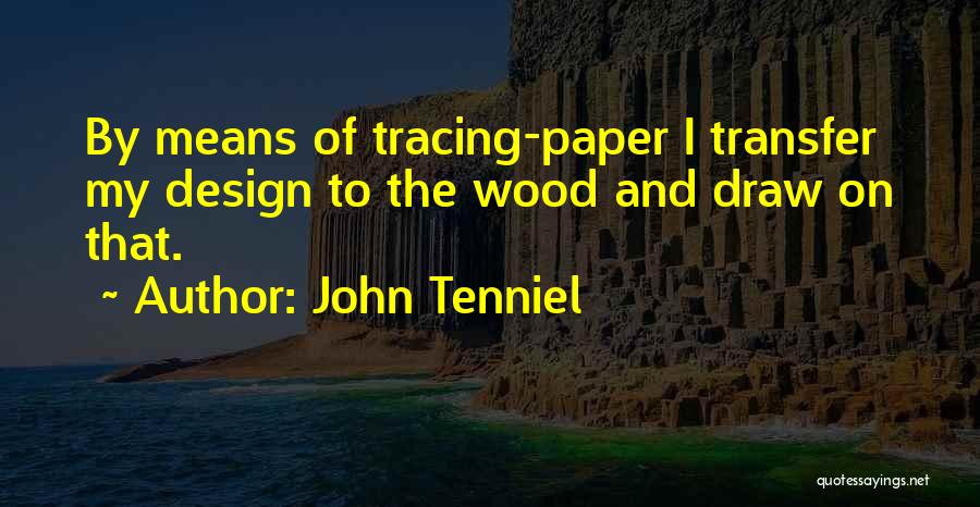 John Tenniel Quotes 781649