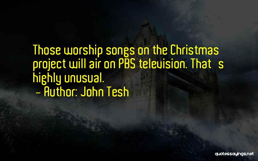 John Tesh Quotes 1077119