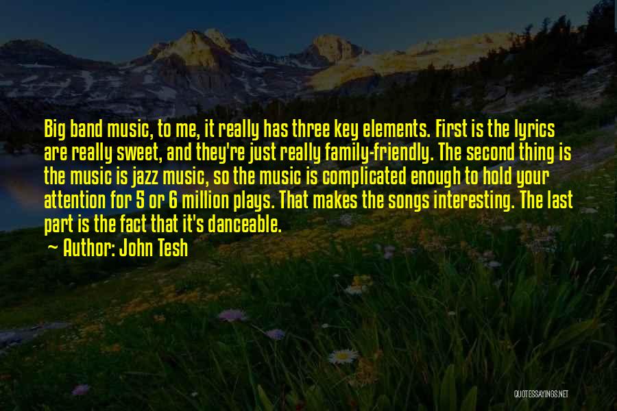 John Tesh Quotes 1309185