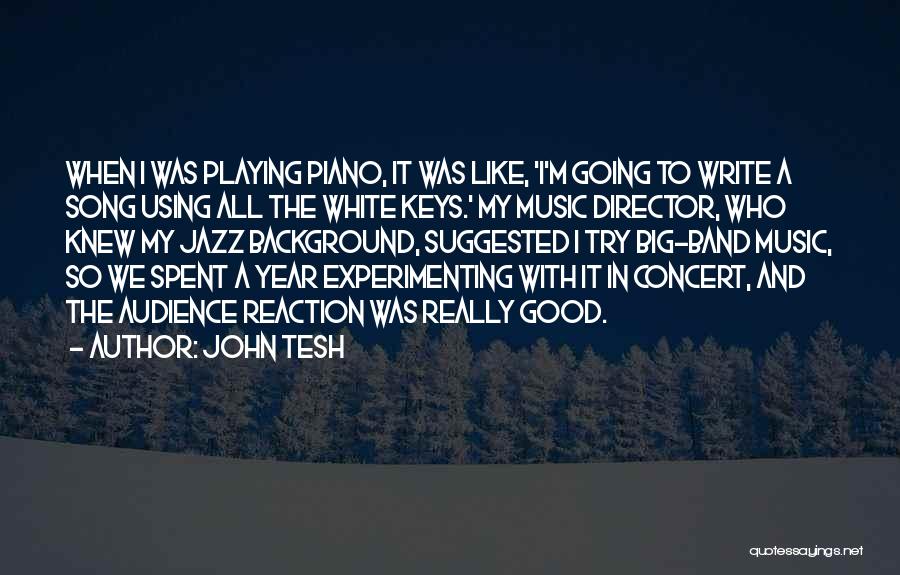 John Tesh Quotes 186762