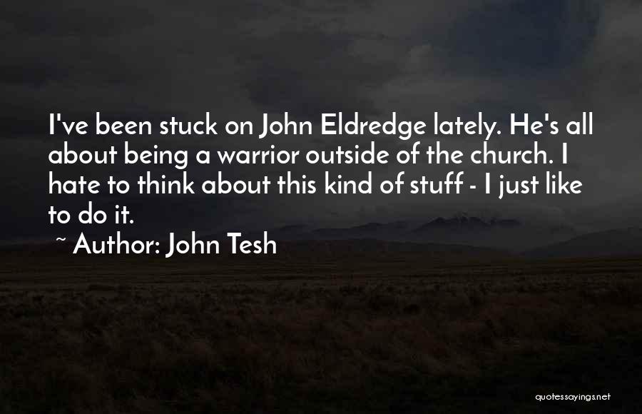 John Tesh Quotes 665446