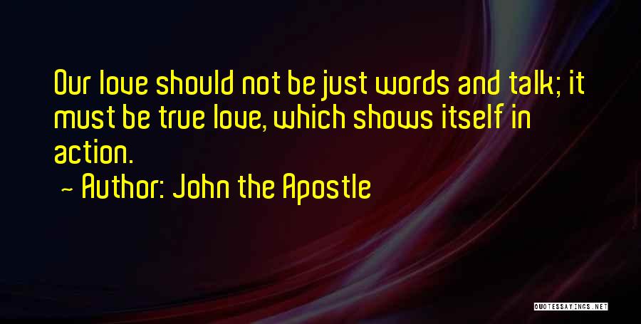 John The Apostle Quotes 1514133