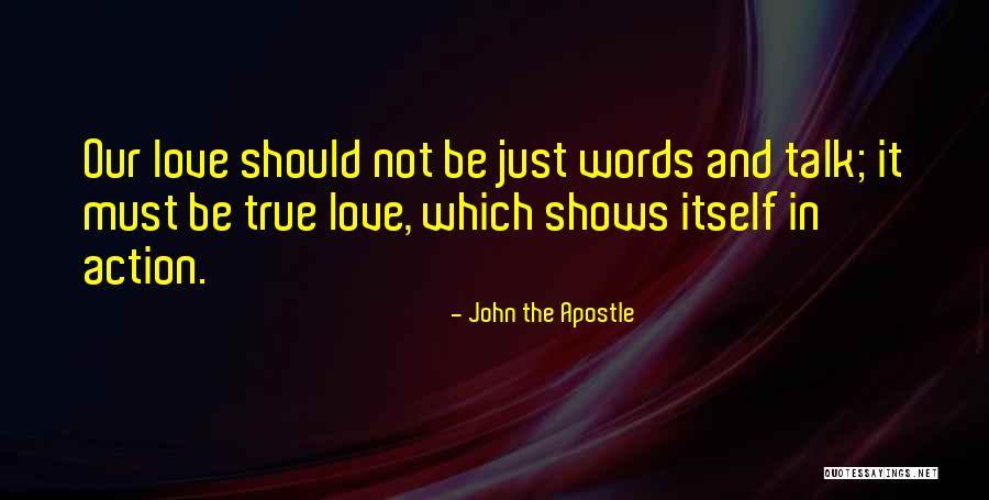 John The Apostle Quotes 1514133