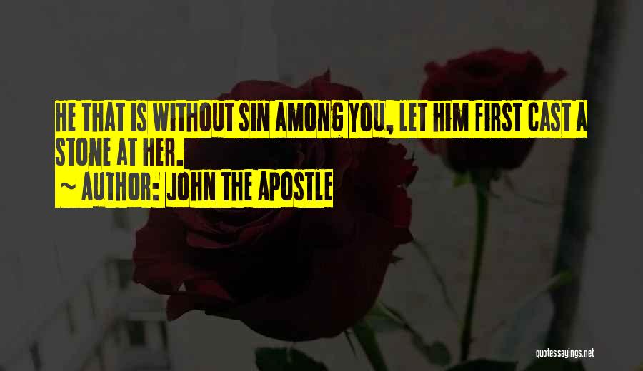 John The Apostle Quotes 2040837