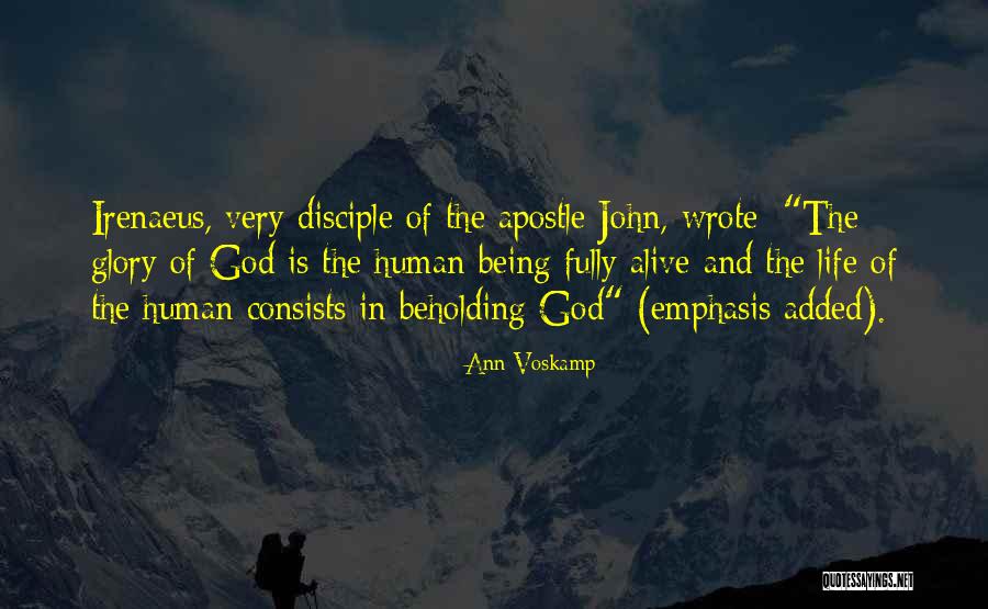 John The Disciple Quotes By Ann Voskamp