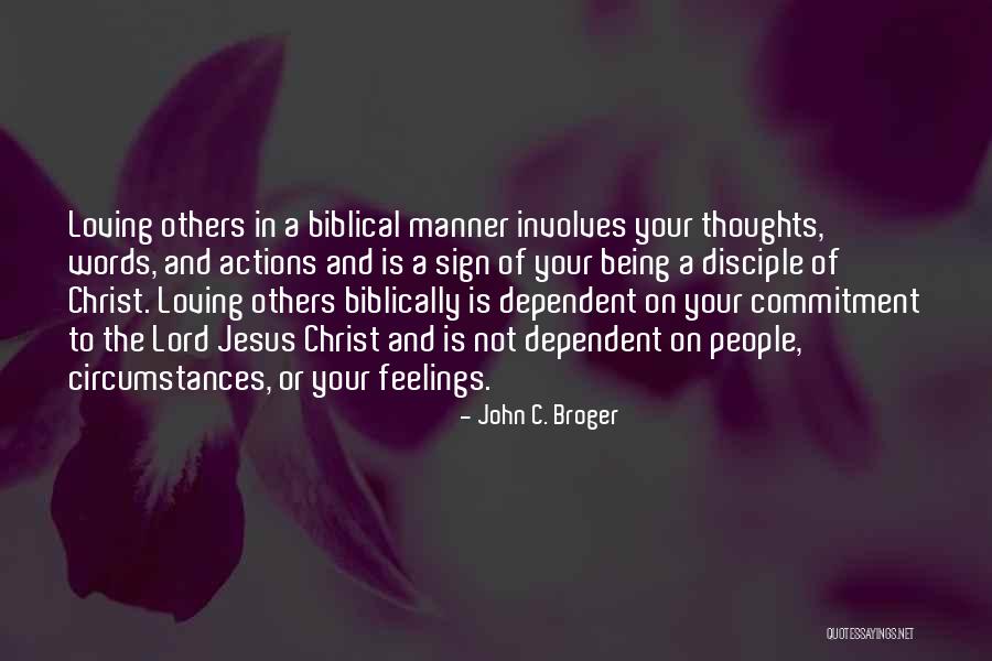 John The Disciple Quotes By John C. Broger