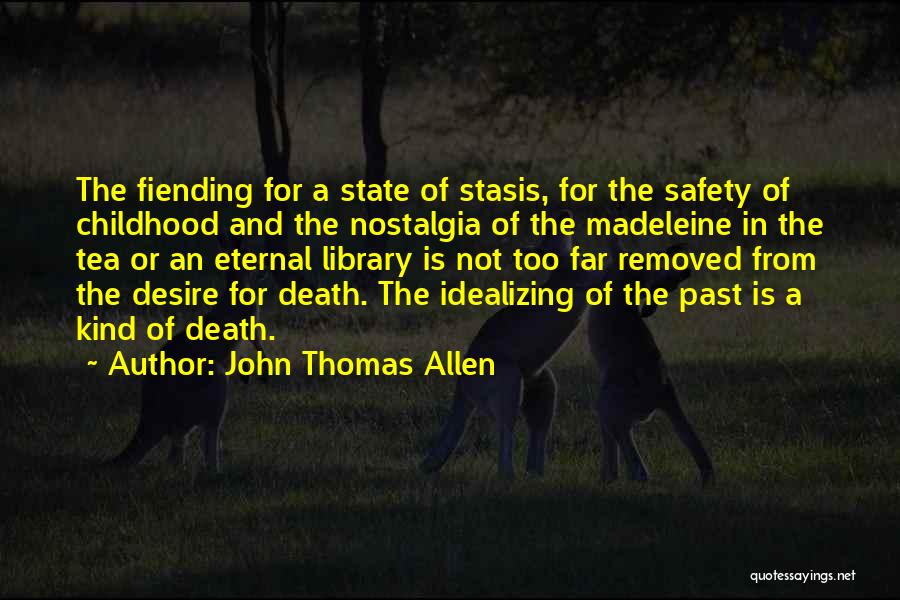 John Thomas Allen Quotes 1427801