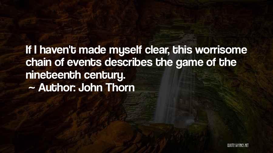 John Thorn Quotes 1697761