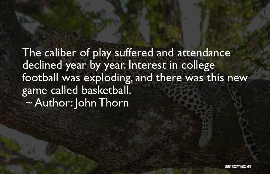 John Thorn Quotes 2000907