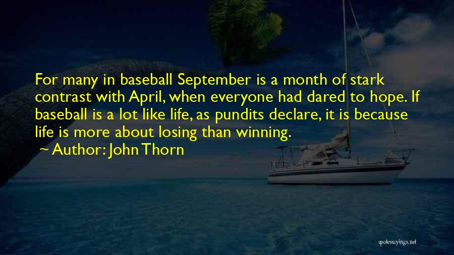 John Thorn Quotes 394722