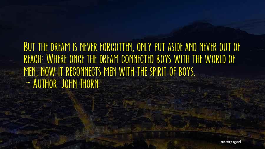 John Thorn Quotes 501312