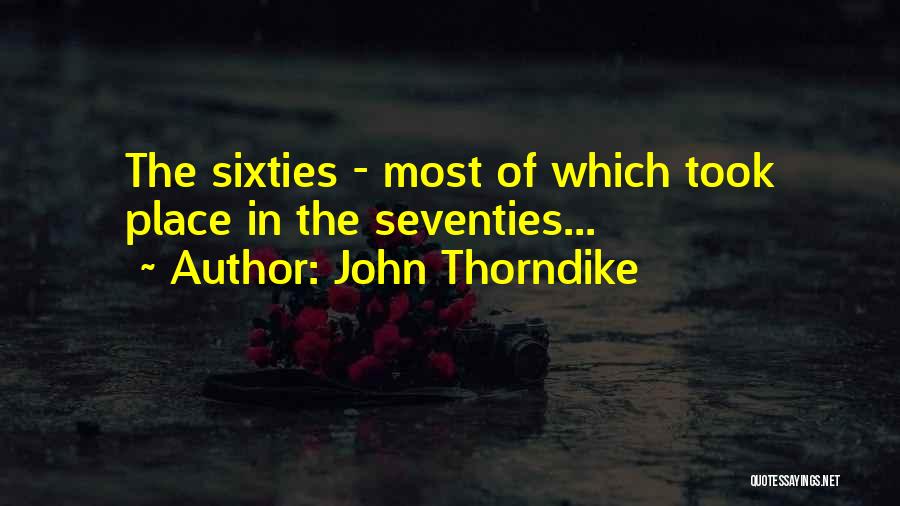 John Thorndike Quotes 918589