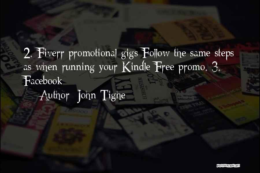 John Tighe Quotes 89930