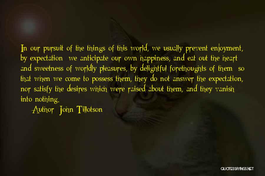 John Tillotson Quotes 340079