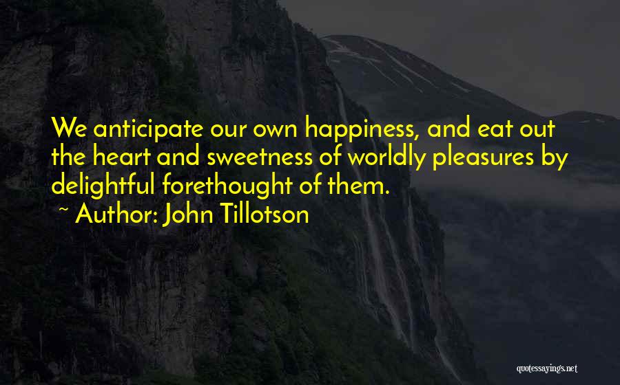 John Tillotson Quotes 536851
