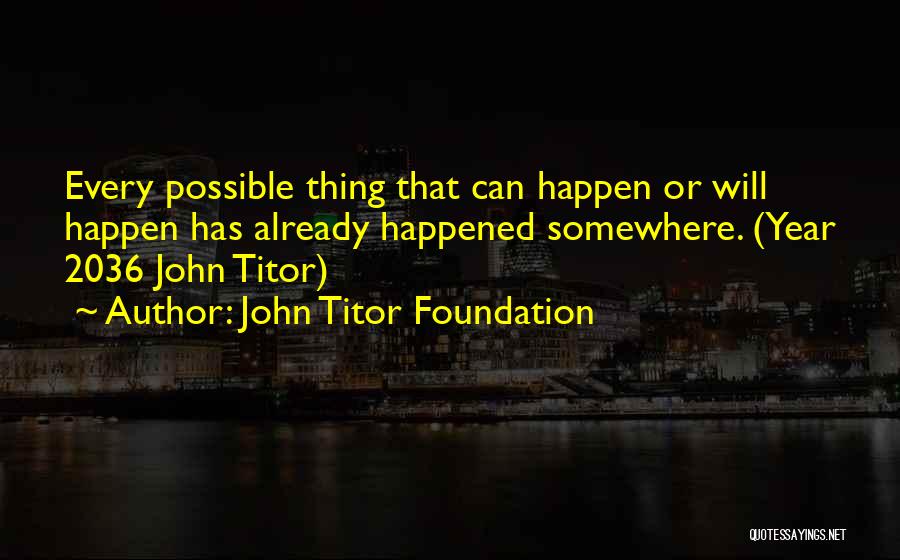 John Titor Foundation Quotes 1780351
