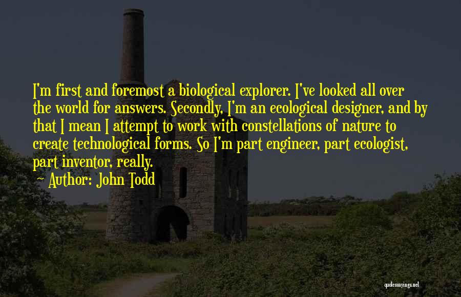 John Todd Quotes 1077736