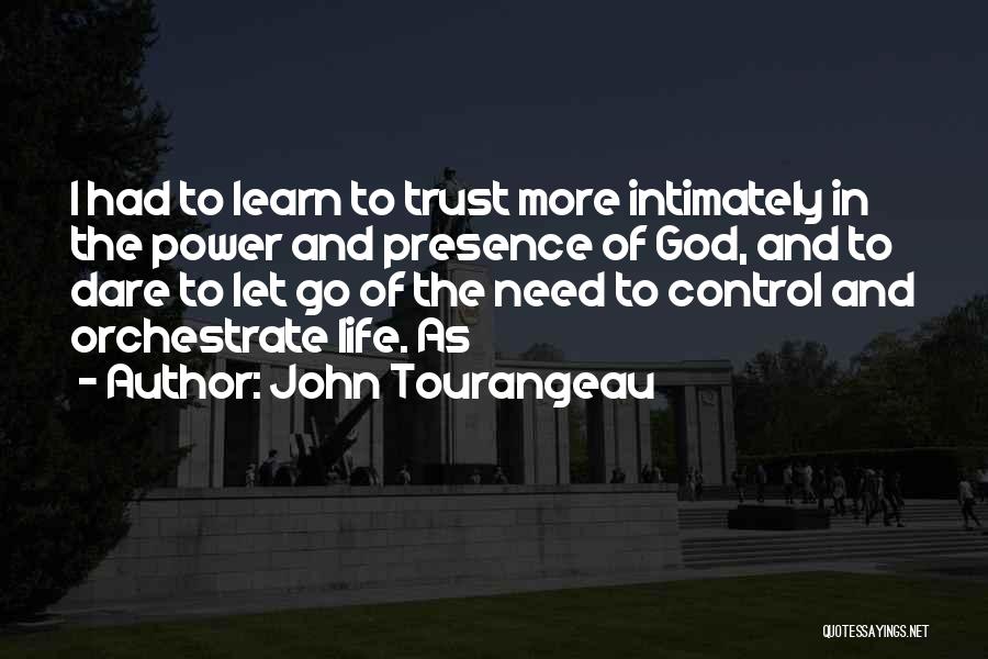 John Tourangeau Quotes 776331