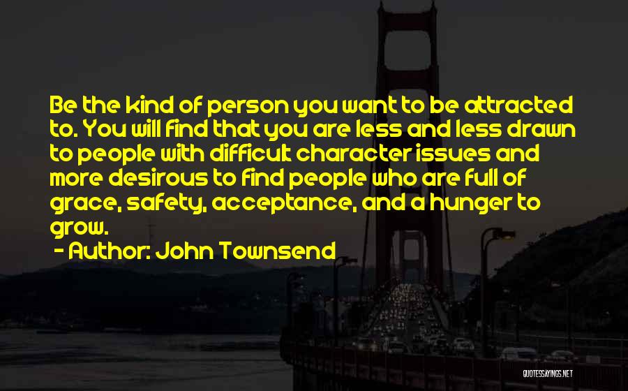 John Townsend Quotes 1355399