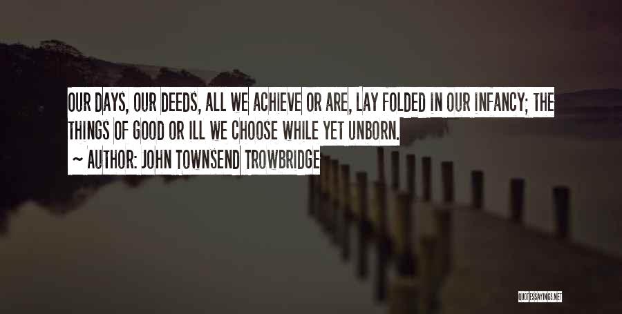 John Townsend Trowbridge Quotes 2110117