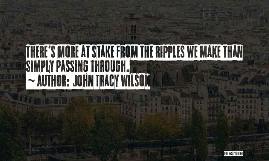 John Tracy Wilson Quotes 1570750