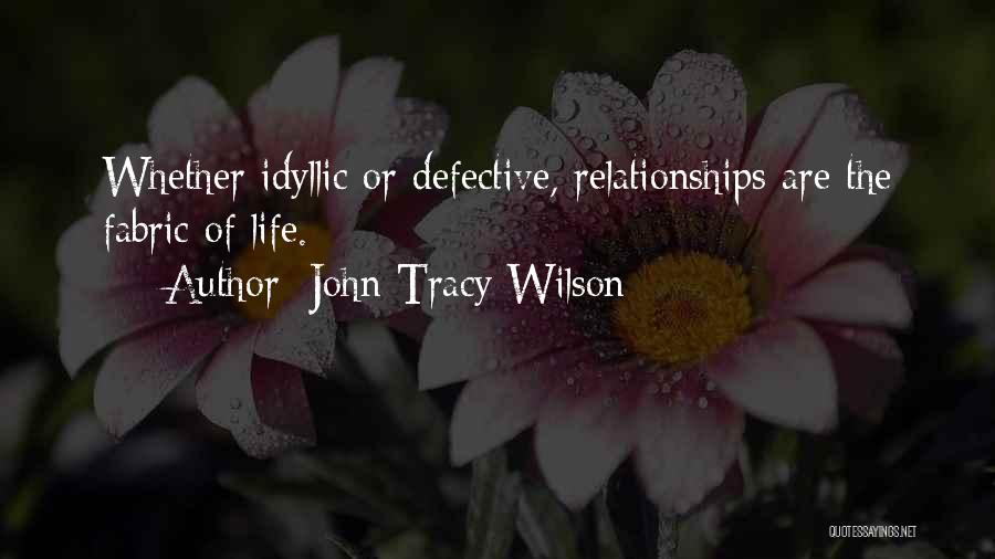 John Tracy Wilson Quotes 1633052