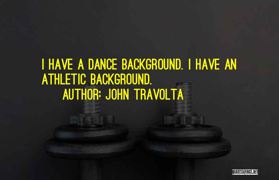 John Travolta Quotes 1003474