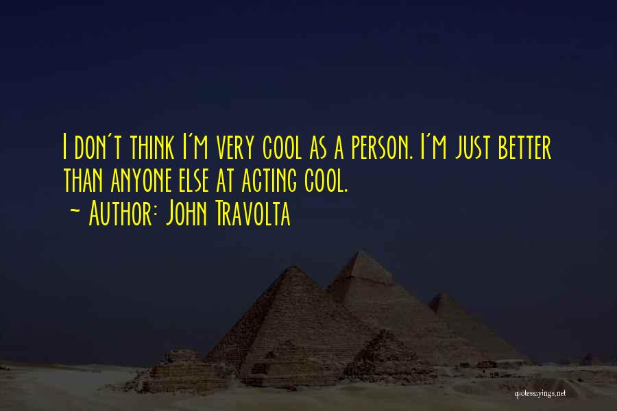 John Travolta Quotes 1406122