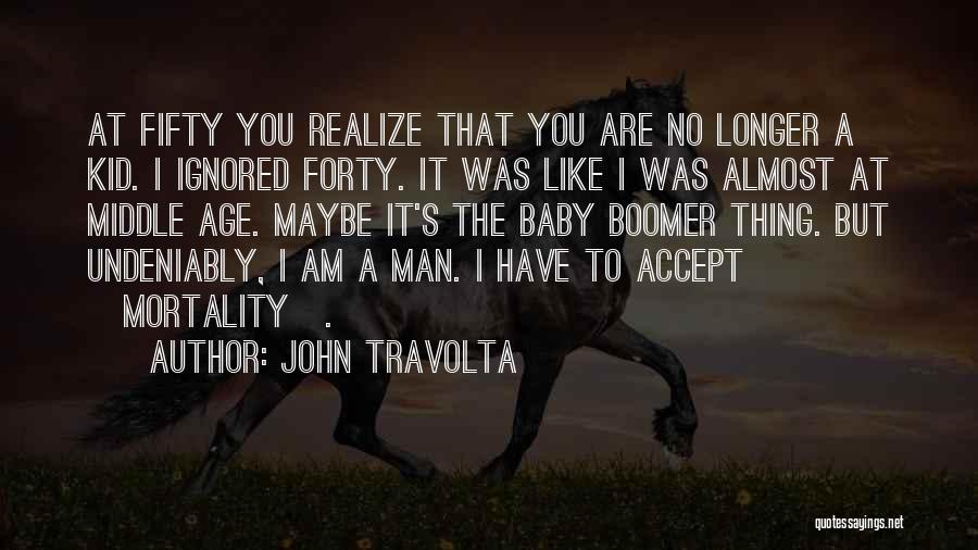 John Travolta Quotes 1605801