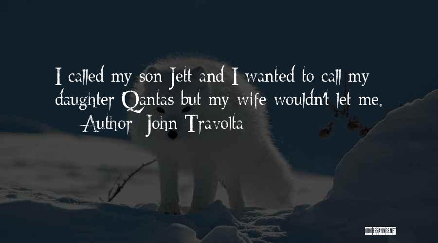 John Travolta Quotes 1901467